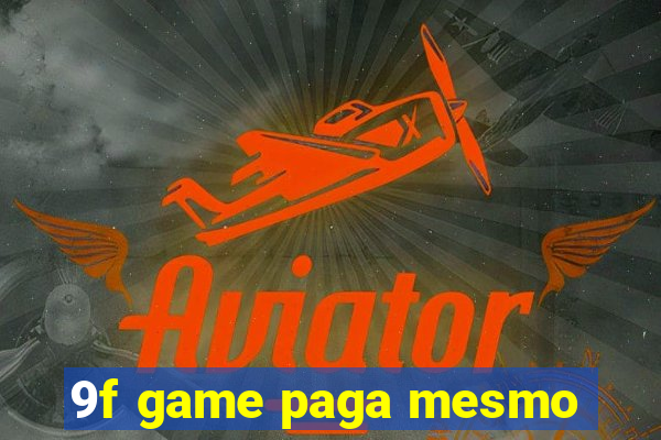 9f game paga mesmo